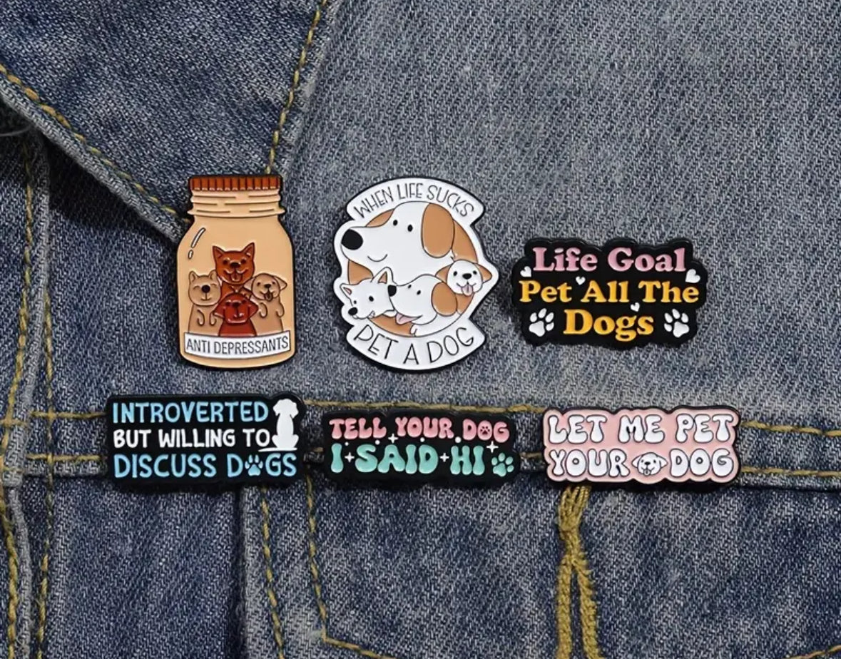 When Life Sucks, Pet A Dog Pin